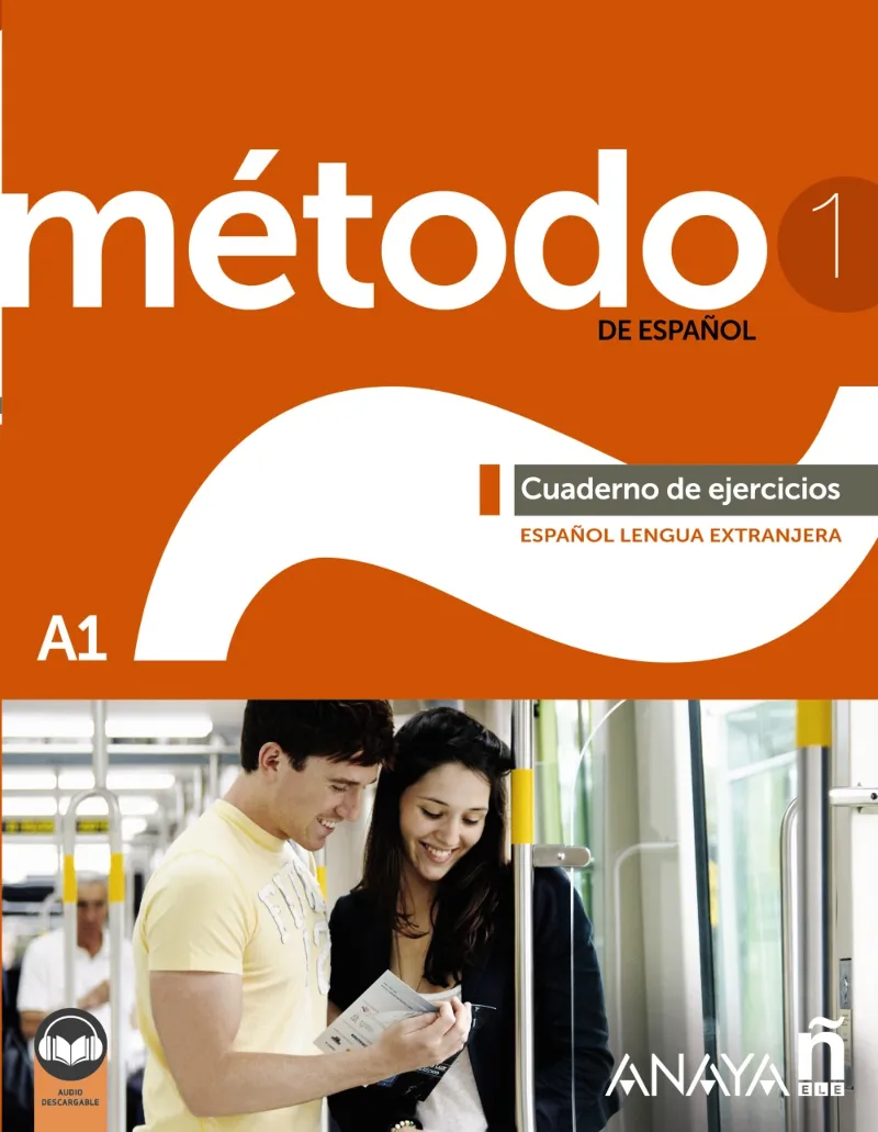 MÉTODO 1 DE ESPAÑOL (A1). CUADERNO DE EJERCICIOS EDICIÓN 2023