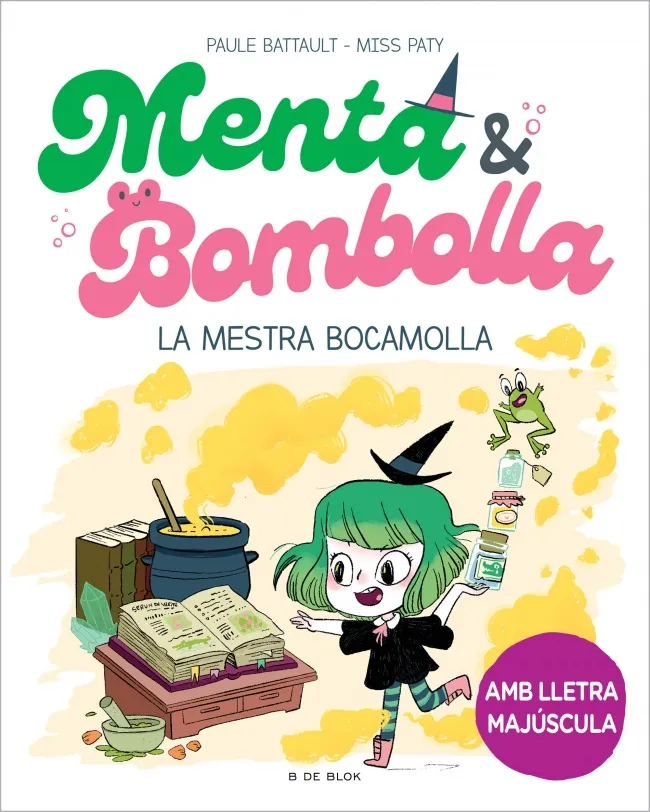 MENTA & BOMBOLLA 03: LA MESTRA BOCAMOLLA
