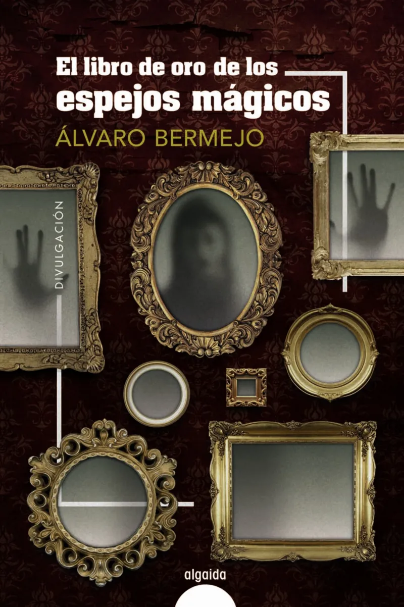 LIBRO DE ORO DE LOS ESPEJOS MAGICOS, EL
