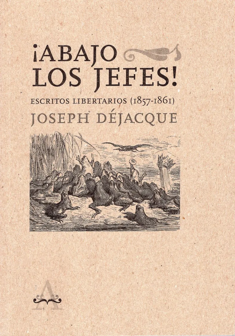 ABAJO LOS JEFES!,­ -ESCRITOS LITERARIOS 1857-1861-