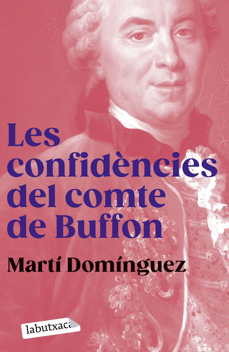 CONFIDENCIES DEL COMTE DE BUFFON, LES -BUTXACA-