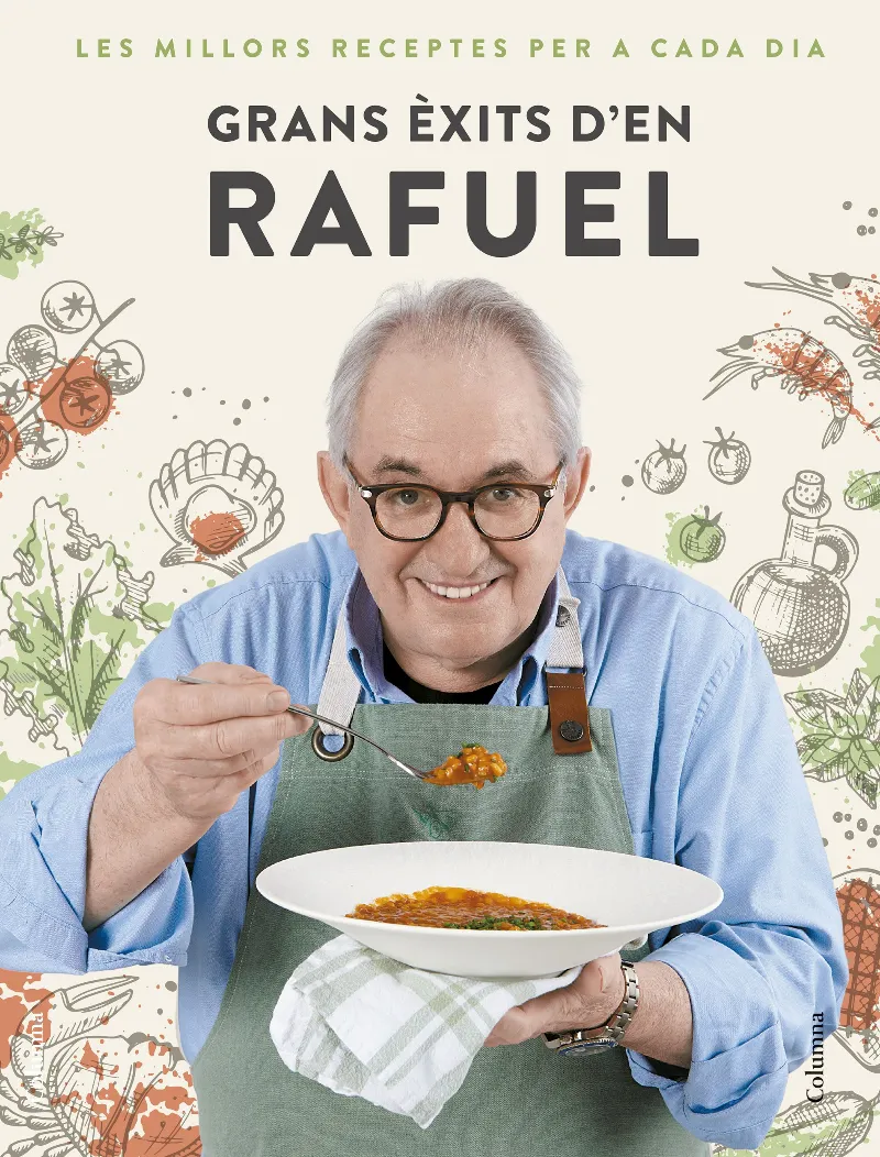 GRANS EXITS D'EN RAFUEL LES MILLORS RECEPTES PER CADA DIA