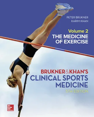 CLINICAL SPORTS MEDICINE THE MEDICINE OF EXERCISE 5E, VOL 2