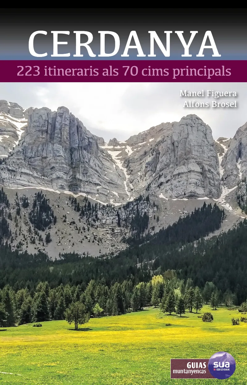 CERDANYA. 223 ITINERARIS ALS 70 CIMS PRINCIPALS