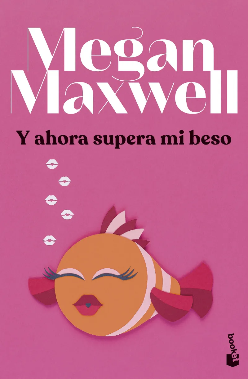 Y AHORA SUPERA MI BESO -BOLSILLO-