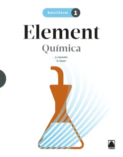 ELEMENT 1. QUÍMICA 1 BATXILLERAT
