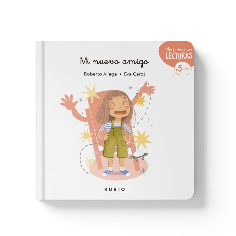 MI NUEVO AMIGO -PRIMERAS LECTURAS +5-