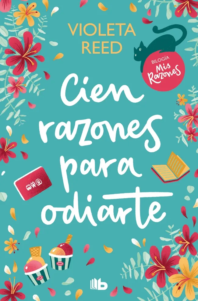 CIEN RAZONES PARA ODIARTE -BOLSILLO-