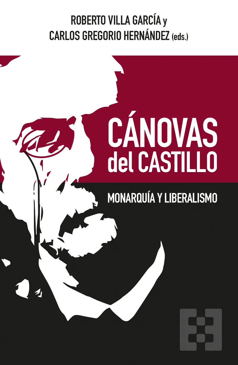 CANOVAS DEL CASTILLO MONARQUIA Y LIBERALISMO