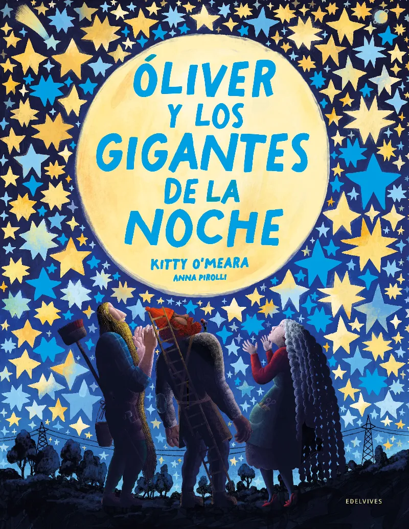 OLIVER Y LOS GIGANTES DE LA NOCHE - APARTIR DE 5 AÑOS