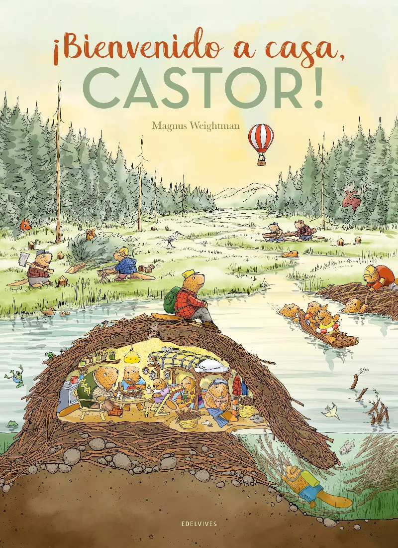 BIENVENIDO A CASA, CASTOR - A PARTIR DE 4 AÑOS
