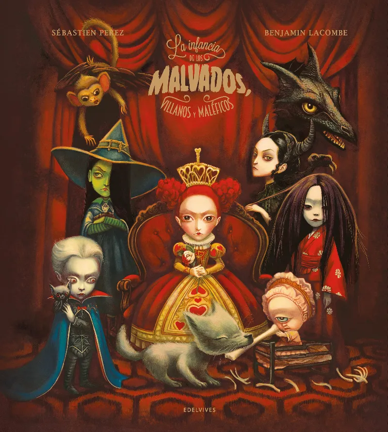 LA INFANCIA DE LOS MALVADOS, VILLANOS Y MALÉFICOS (PROV.) - A PARTIR DE 7 AÑOS