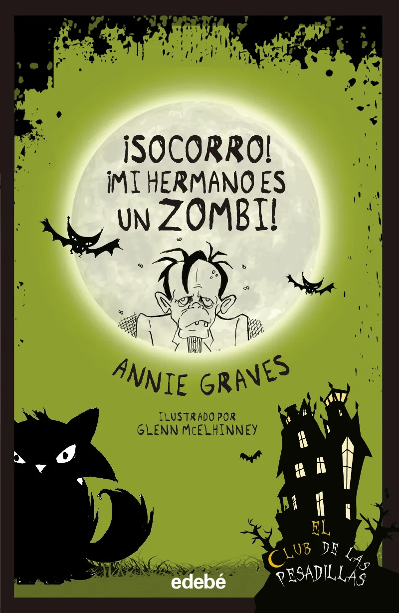¡SOCORRO! ¡MI HERMANO ES UN ZOMBI!