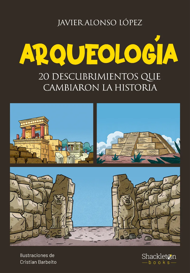 ARQUEOLOGIA - 20 DESCUBRIMIENTOS QUE CAMBIARON LA HISTORIA -