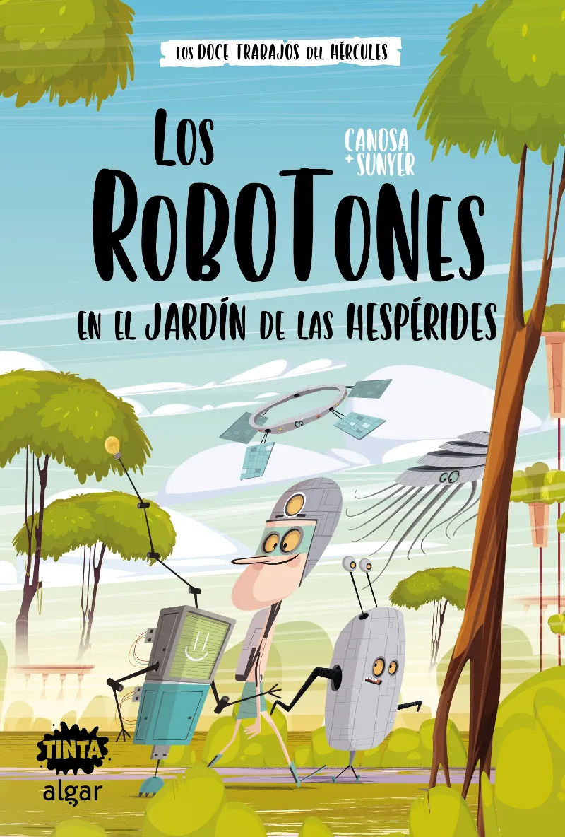 LOS ROBOTONES EN EL JARDÍN DE LAS HESPÉR