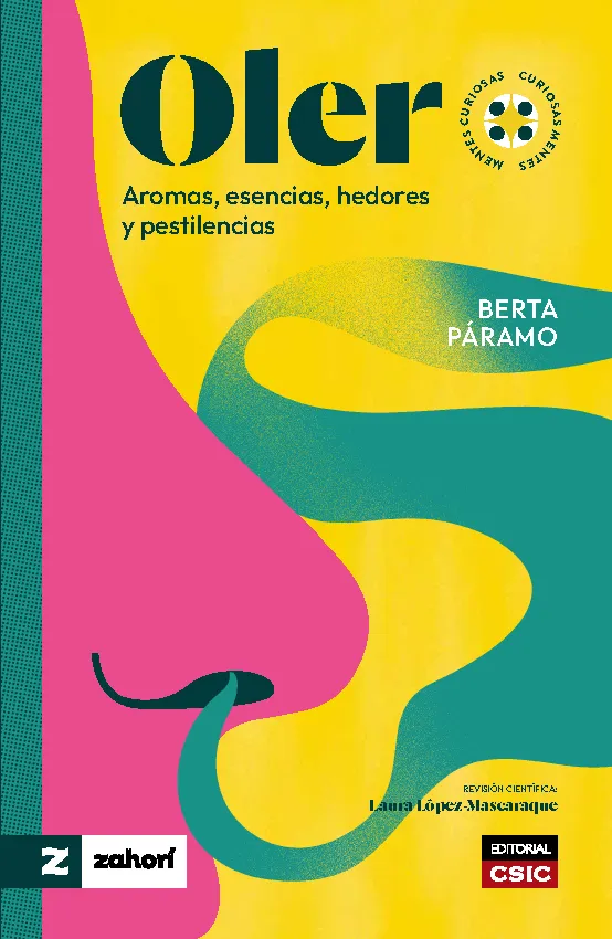 OLER -AROMAS ESENCIAS HEDORES Y PESTILENCIAS-