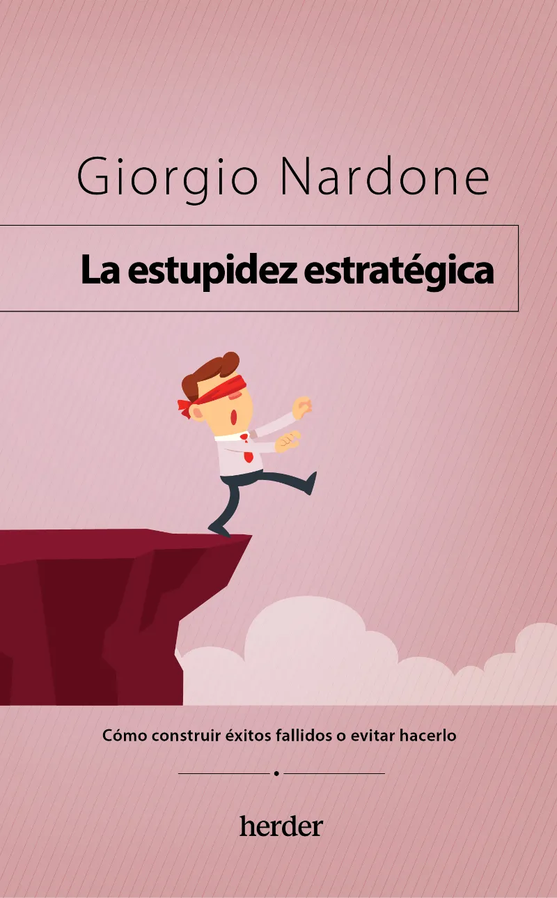 ESTUPIDEZ ESTRATEGICA