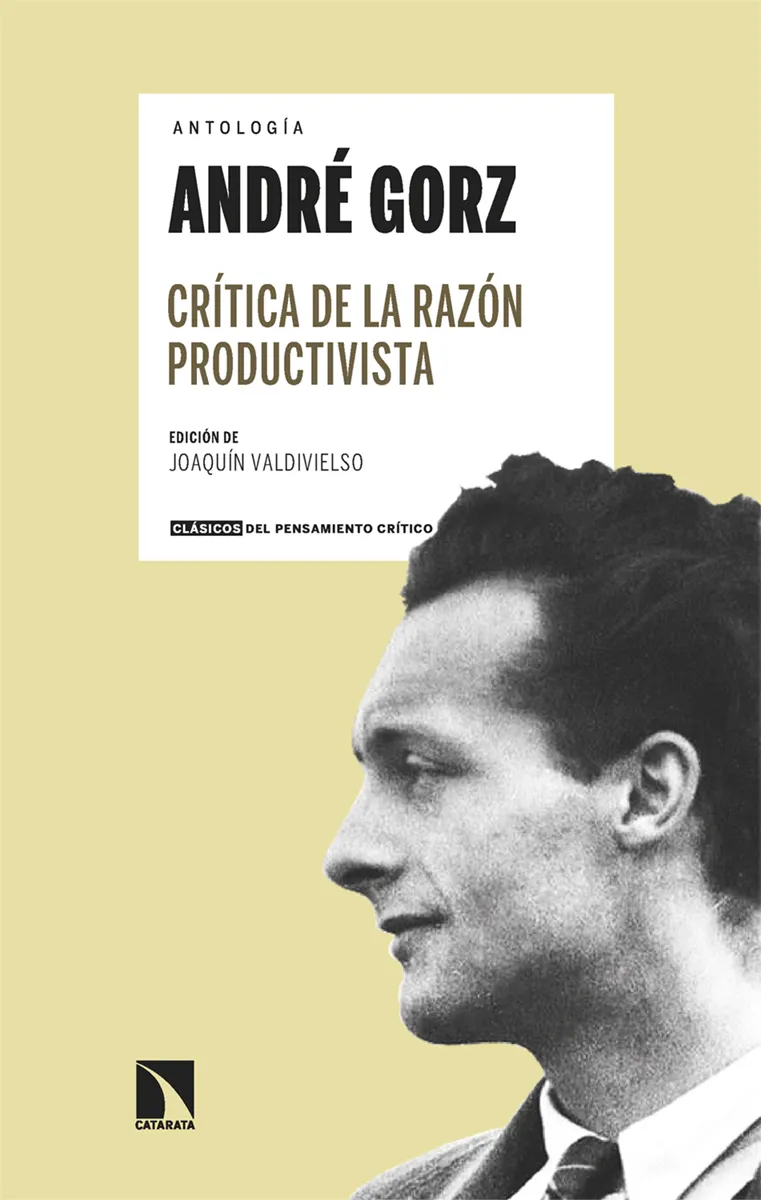 CRITICA DE LA RAZON PRODUCTIVISTA - ANTOLOGIA -