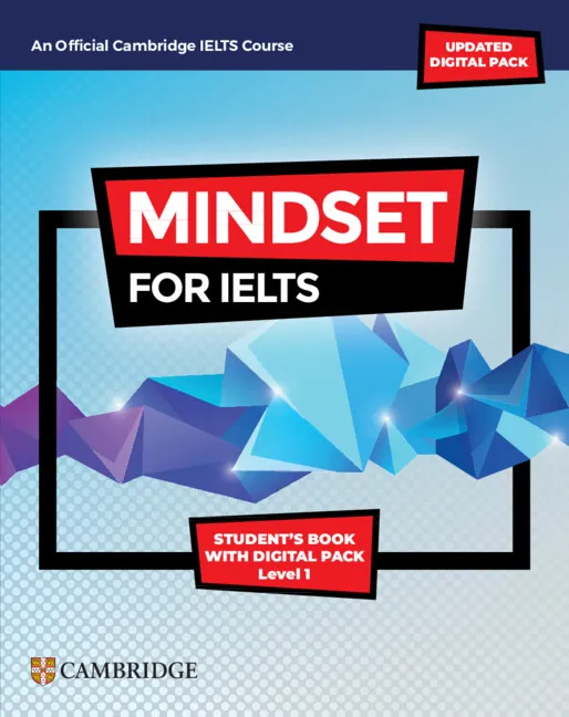 IELTS MINDSET FOR IELTS WITH UPDATED DIGITAL PACK LEVEL 1 STUDENT’S BOOK WITH DIGITAL PACK