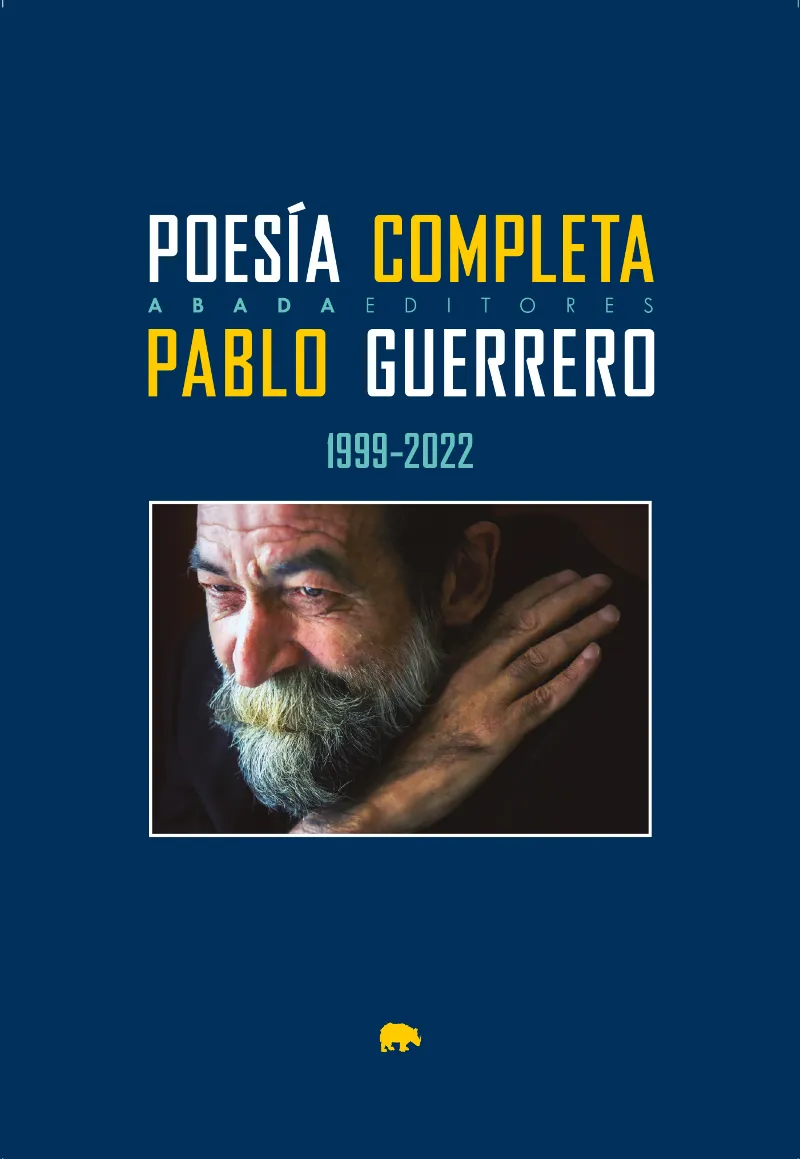 POESIA COMPLETA -PABLO GUERRERO 1999-2022-
