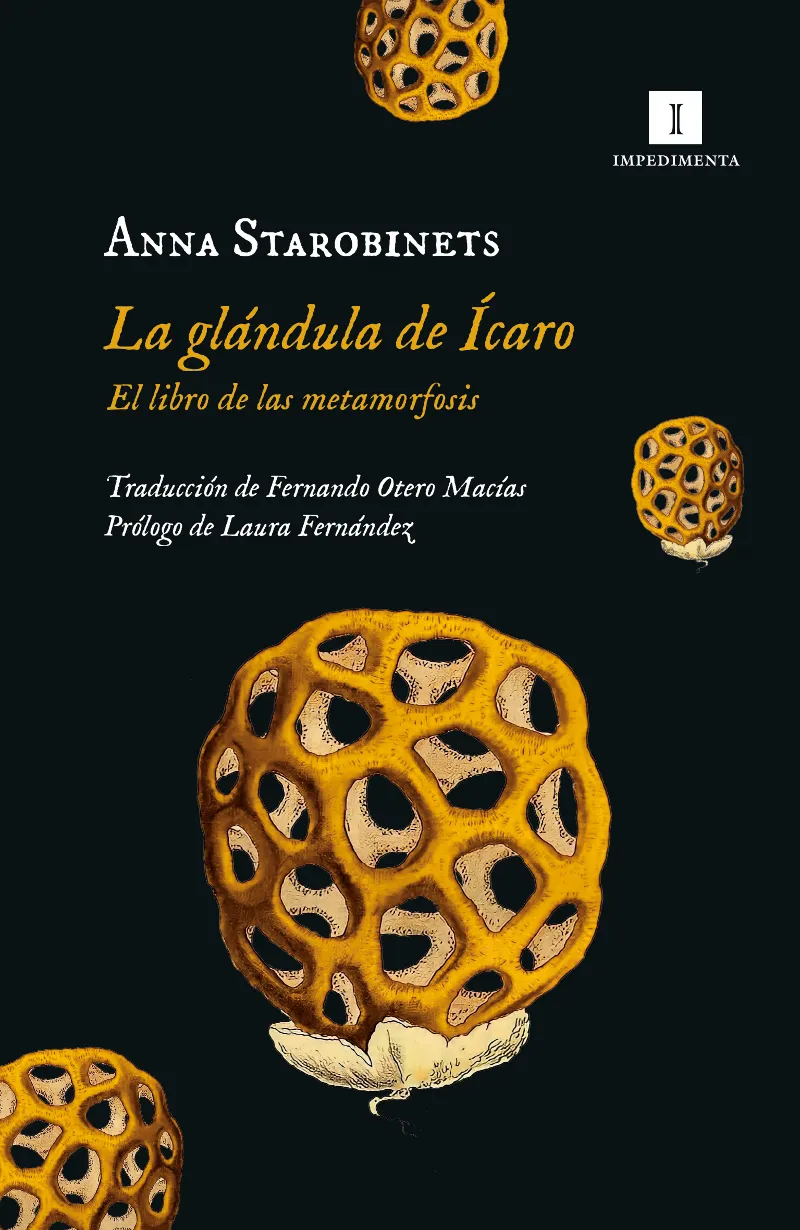 LA GLANDULA DE ICARO.EL LIBRO DE LAS METAMORFOSIS