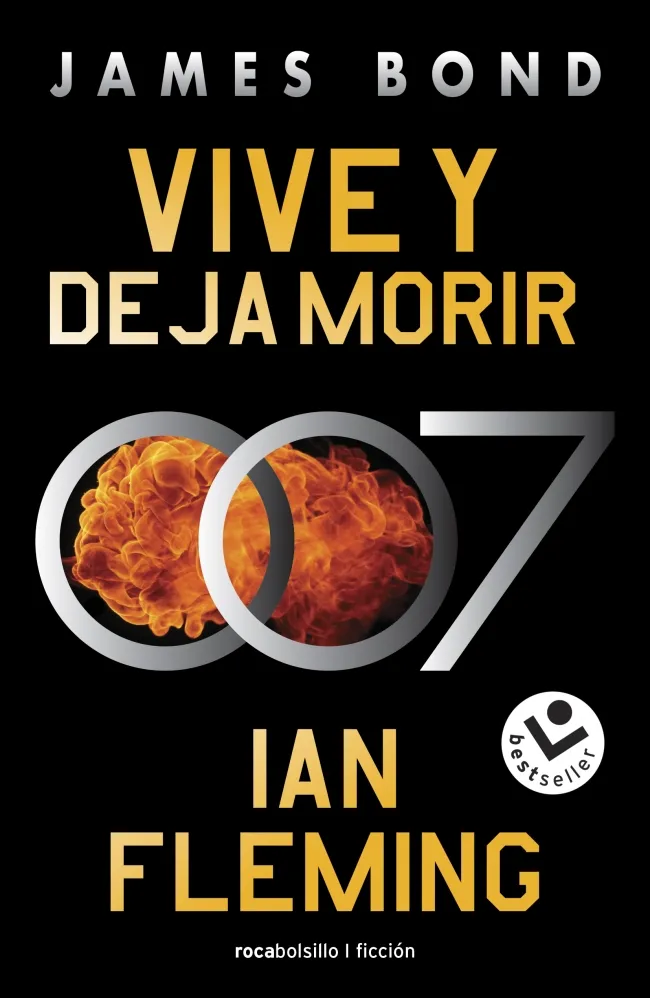 VIVE Y DEJA MORIR -JAMES BOND 02-