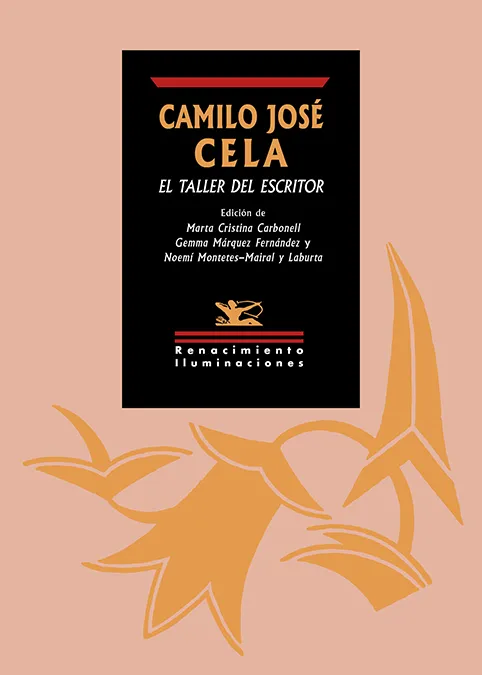 CAMILO JOSE CELA EL TALLER DEL ESCRITOR