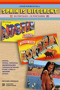 SPAIN IS DIFERENT -EN POSTALES-