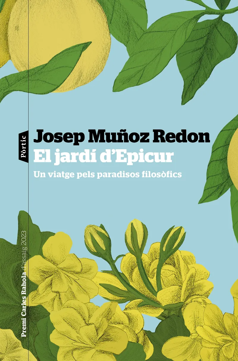 EL JARDI D'EPICUR (PREMI CARLES RAHOLA ASSAIG 2023)