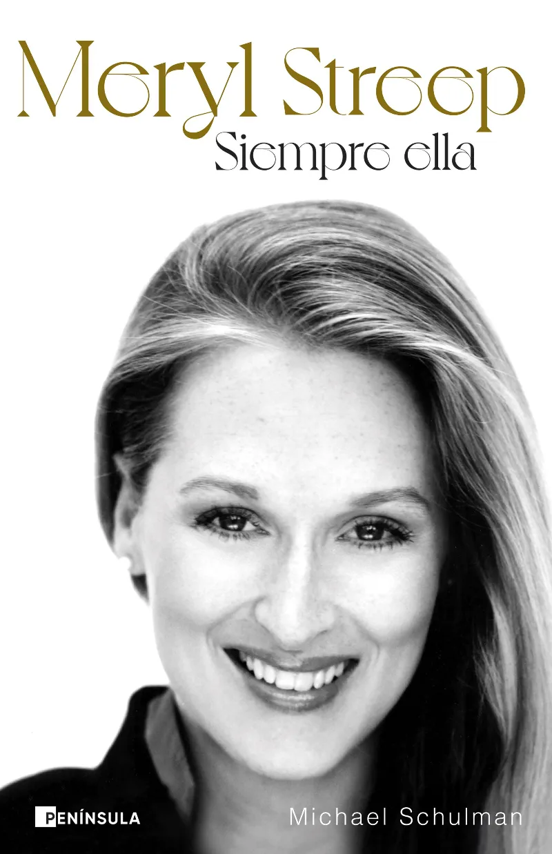 MERYL STREEP: SIEMPRE ELLA
