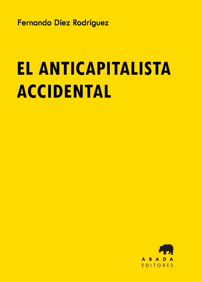 ANTICAPITALISTA ACCIDENTAL, EL