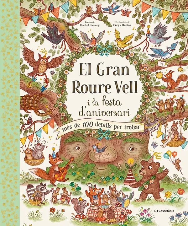 GRAN ROURE VELL I LA FESTA D'ANIVERSARI,EL - MES DE 100 DETALLS PER TROBAR -