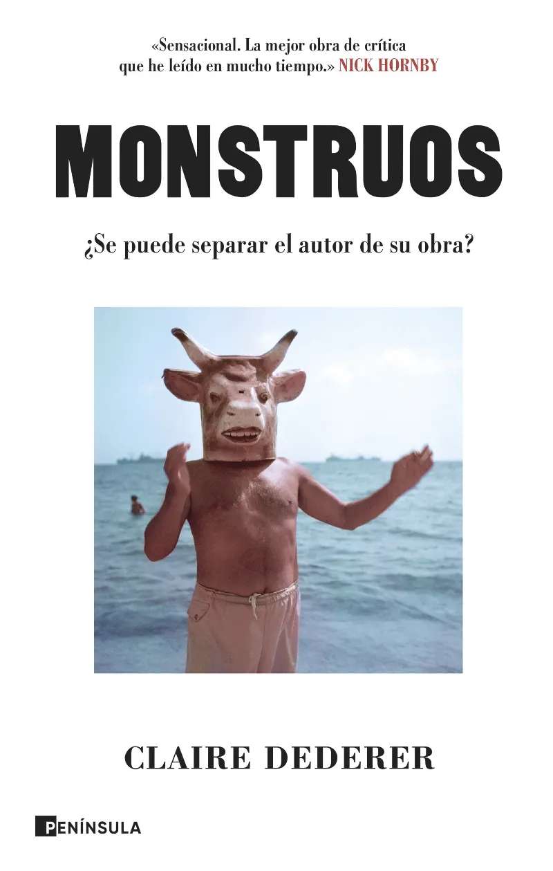 MONSTRUOS.SE PUEDE SEPARAR EL AUTOR DE SU OBRA?