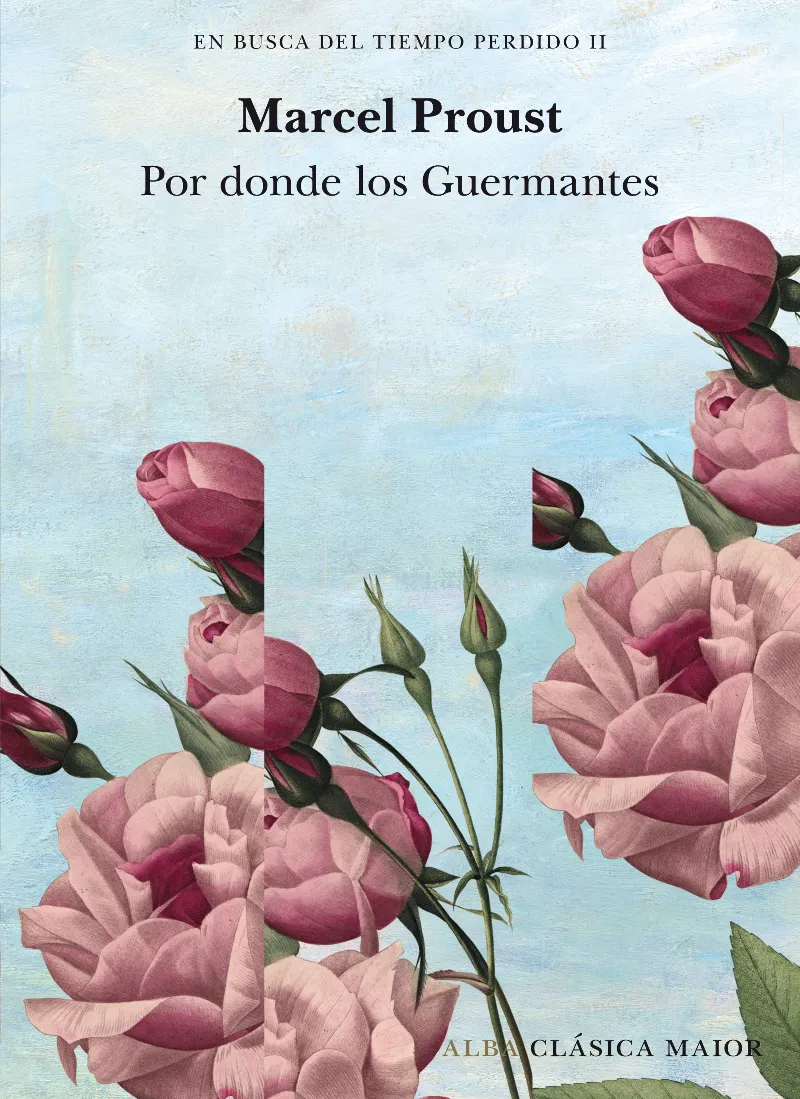 EN BUSCA DEL TIEMPO PERDIDO 02: POR DONDE LOS GERMANTES