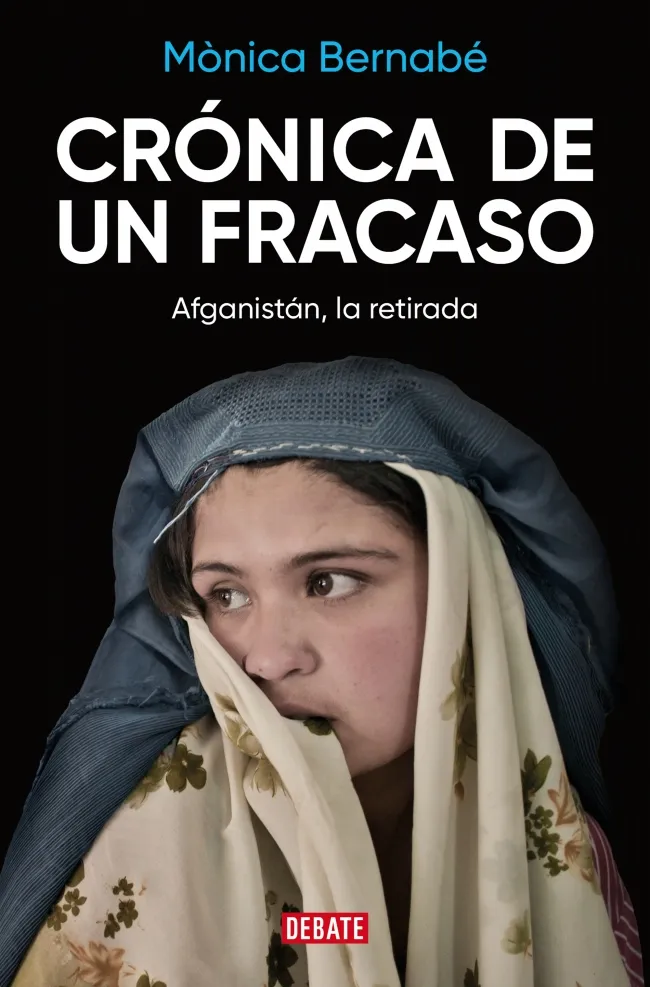 CRONICA DE UN FRACASO -AFGANISTAN LA RETIRADA-