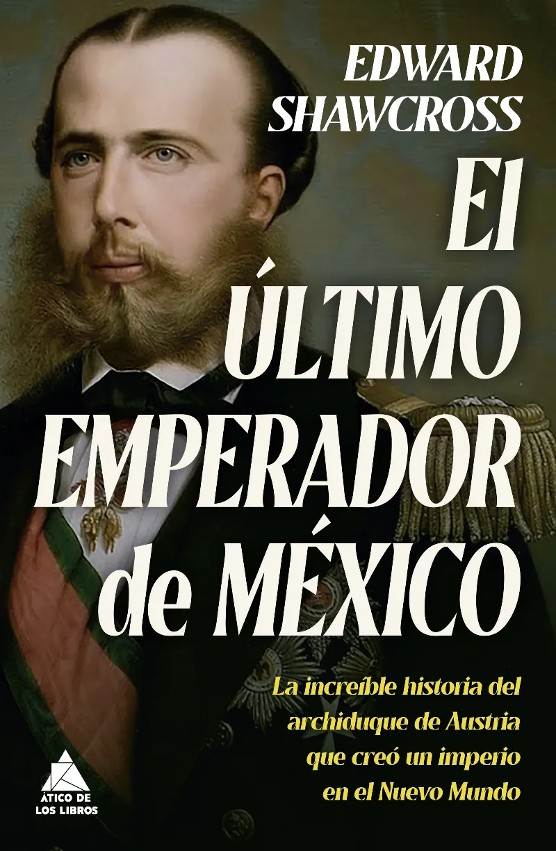 ULTIMO EMPERADOR DE MEXICO,EL