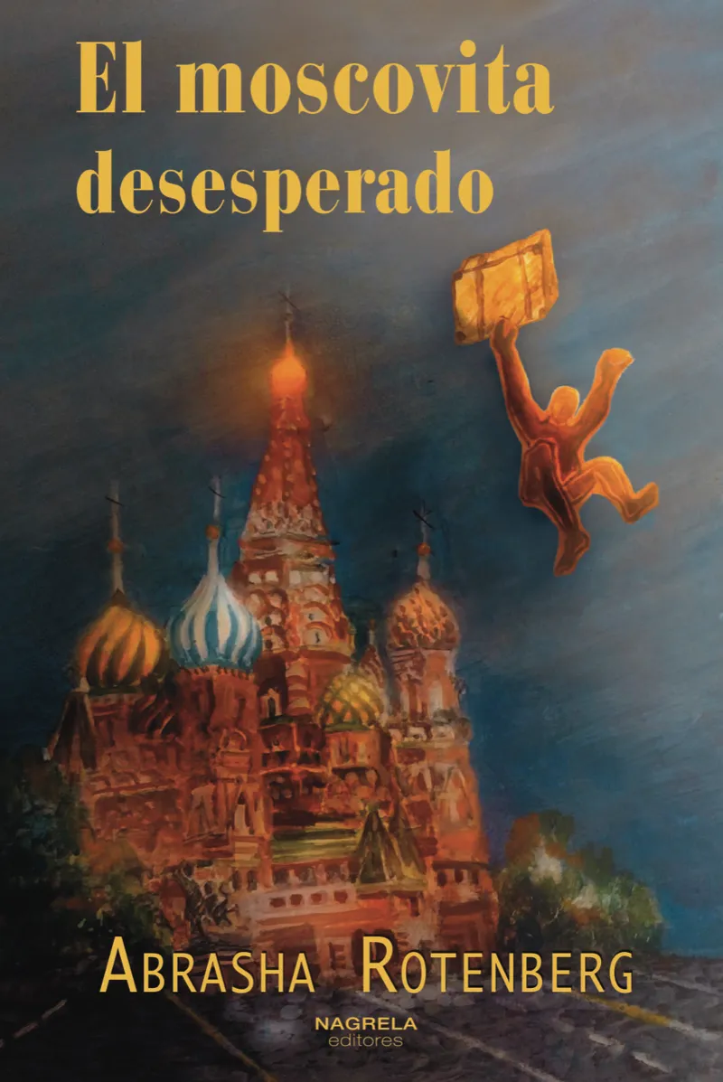 EL MOSCOVITA DESESPERADO