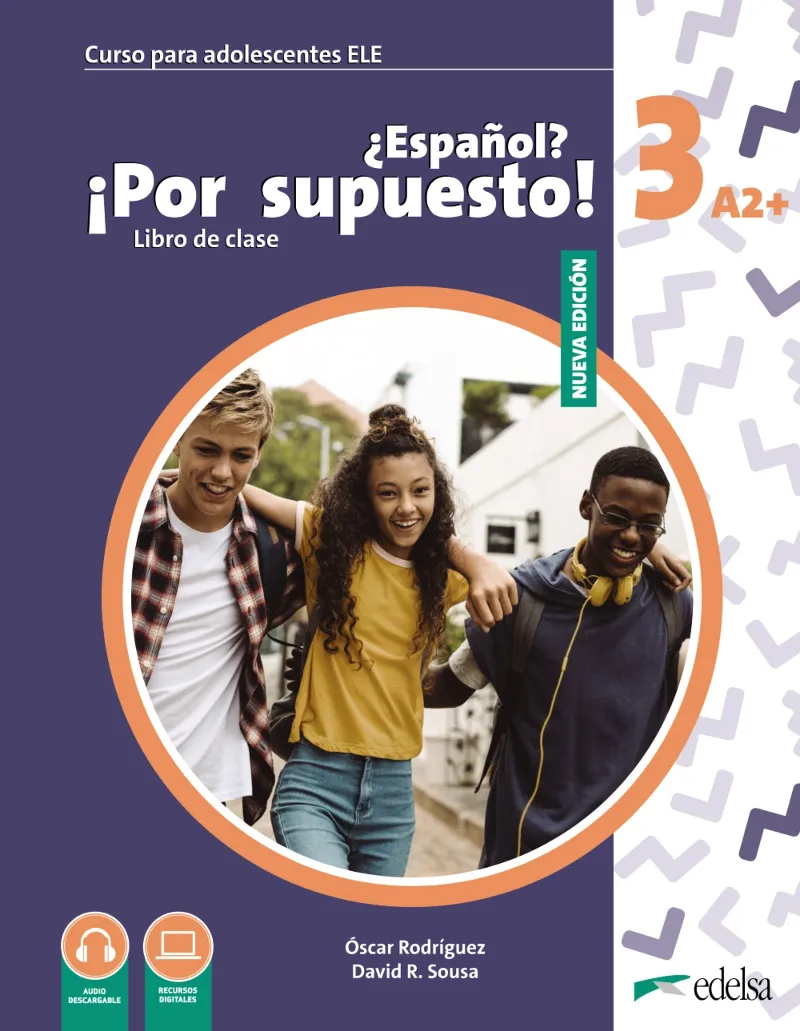 NUEVO ¿ESPAÑOL? ¡POR SUPUESTO! 3 (A2+) ALUMNO