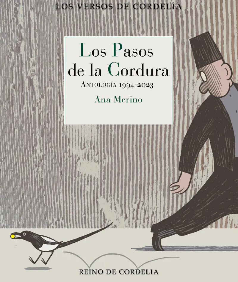 PASOS DE LA CORDURA, LOS ANTOLOGIA 1994-2023