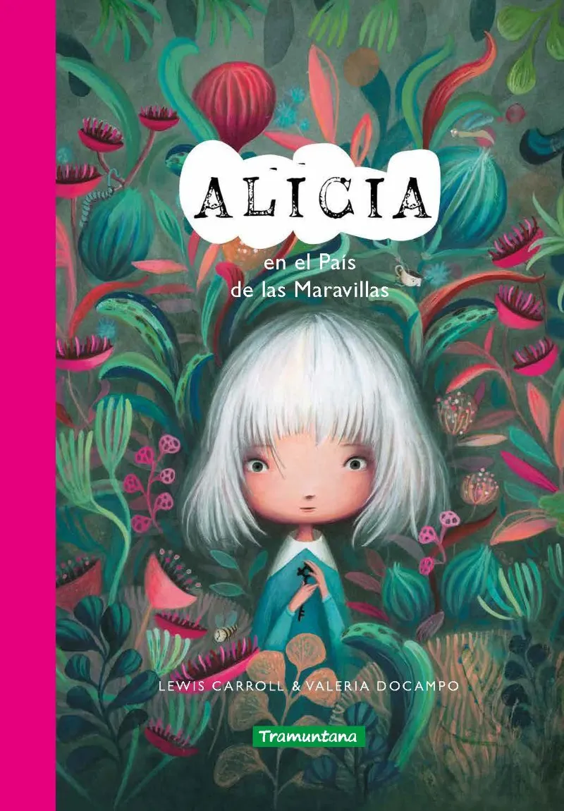 ALICIA EN EL PAIS DE LAS MARAVILLAS -ILUSTRADO-