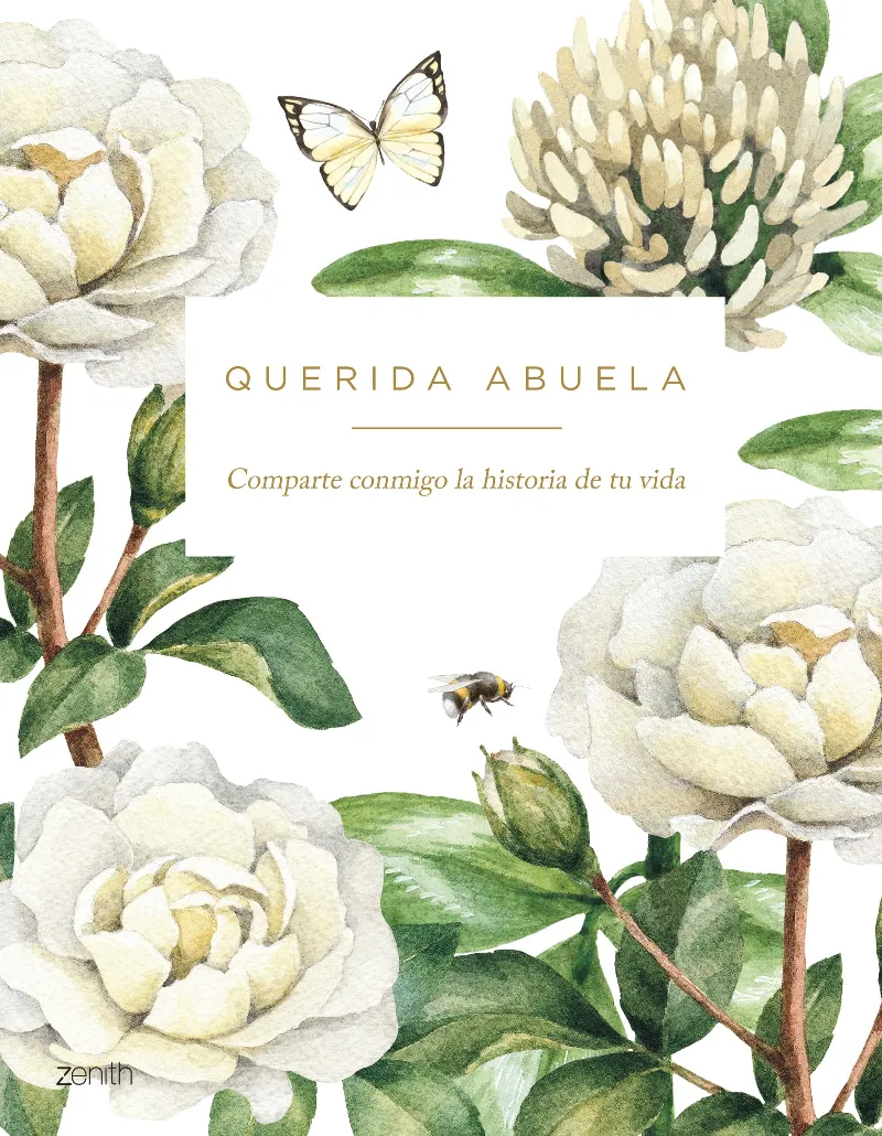 QUERIDA ABUELA COMPARTE CONMIGO LA HISTORIA DE TU VIDA