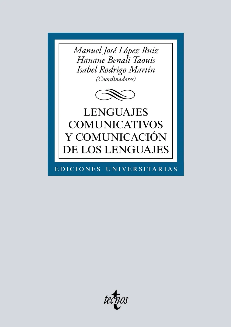 LENGUAJES COMUNICATIVOS Y COMUNICACIÓN DE LOS LENGUAJES