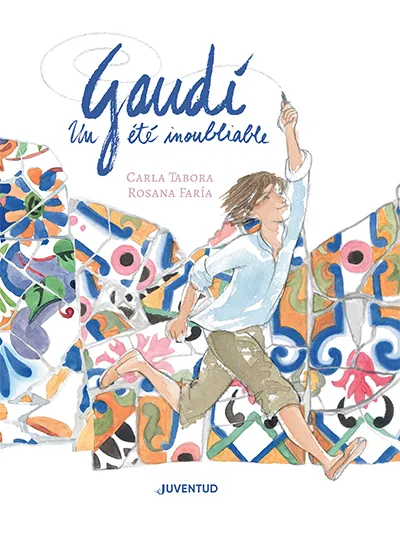GAUDI UN ETE INOUBLIABLE