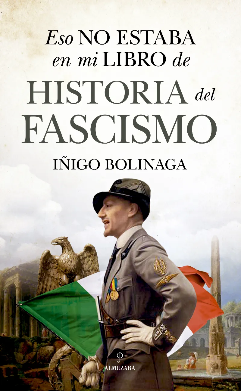 ESTO NO ESTABA EN MI LIBRO DE HISTORIA DEL FASCISMO