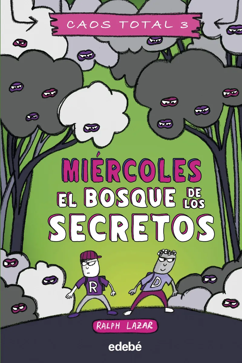 MIÉRCOLES: EL BOSQUE DE LOS SECRETOS