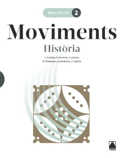 MOVIMENTS HISTÒRIA 2 BATXILLERAT