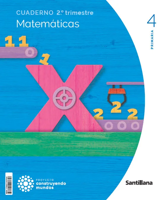 CUADERNO MATEMATICAS 4 PRIMARIA 2 TRIM CONSTRUYENDO MUNDOS