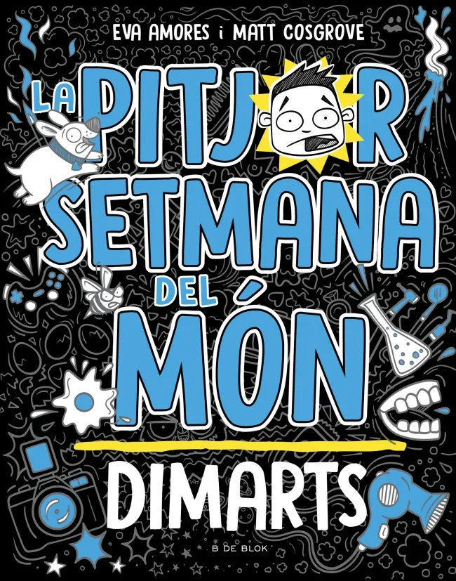 LA PITJOR SETMANA DEL MÓN 02: DIMARTS