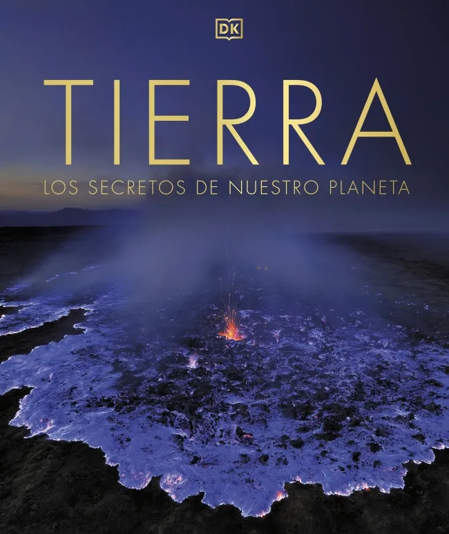 TIERRA -LOS SECRETOS DE NUESTRO PLANETA-
