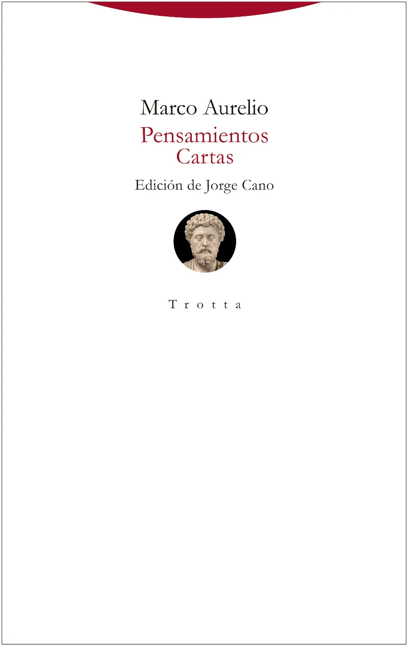 PENSAMIENTOS / CARTAS -MARCO AURELIO-